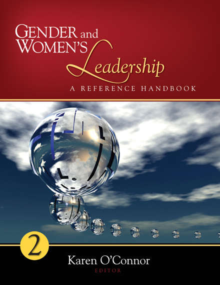 Gender and Women's Leadership: A Reference Handbook