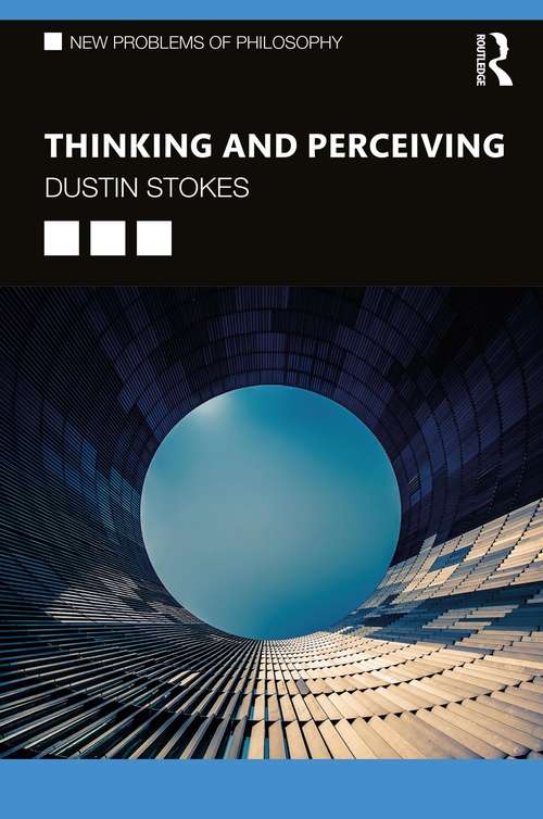 Book cover of Thinking and Perceiving (New Problems of Philosophy)