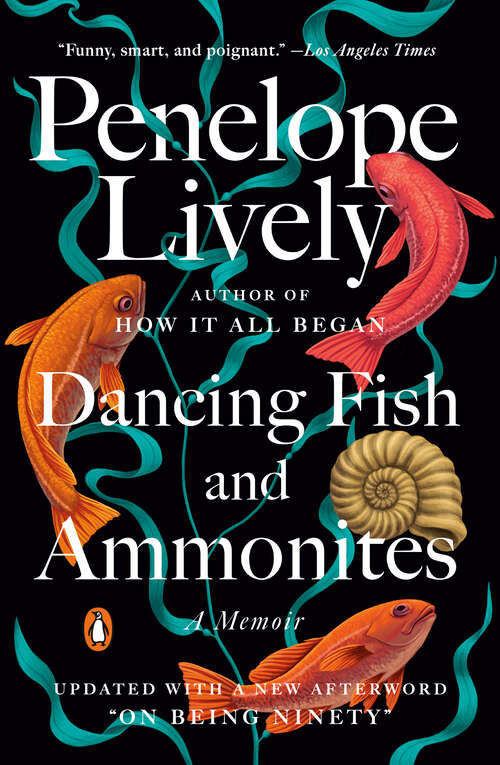Book cover of Dancing Fish and Ammonites: A Memoir