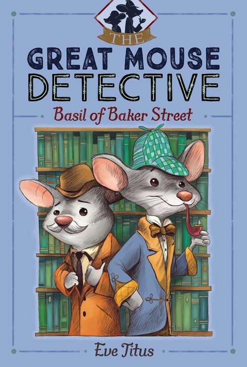 Basil of Baker Street (The Great Mouse Detective #1)
