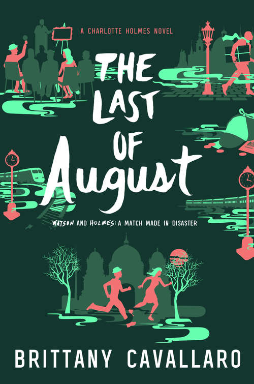 Book cover of The Last of August (Charlotte Holmes Novel #2)