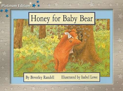 Book cover of Honey For Baby Bear (Rigby PM Platinum: Blue (Level 9-11))