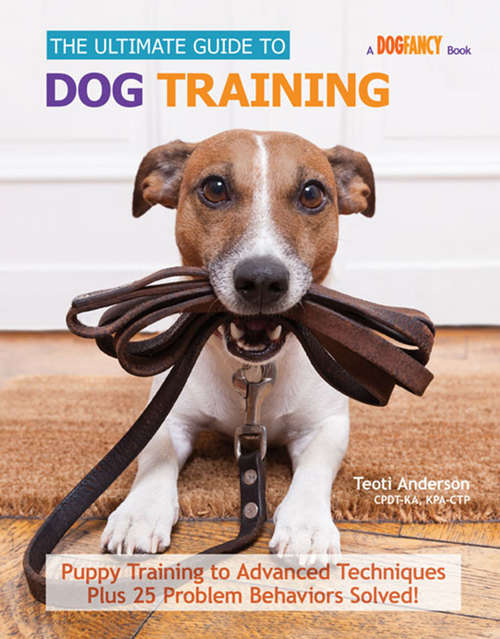 Book cover of The Ultimate Guide to Dog Training