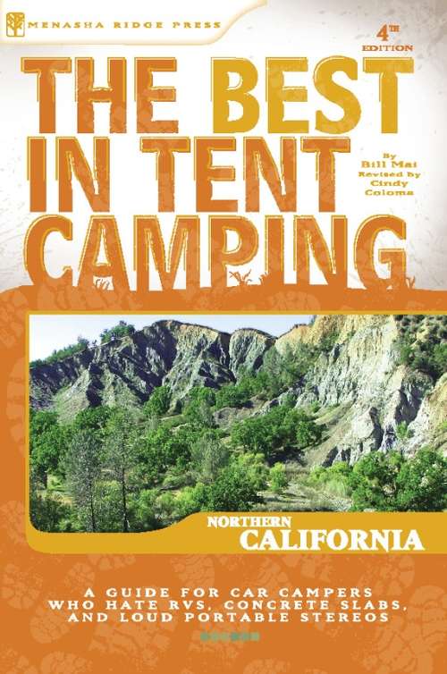 The Best in Tent Camping: Northern California
