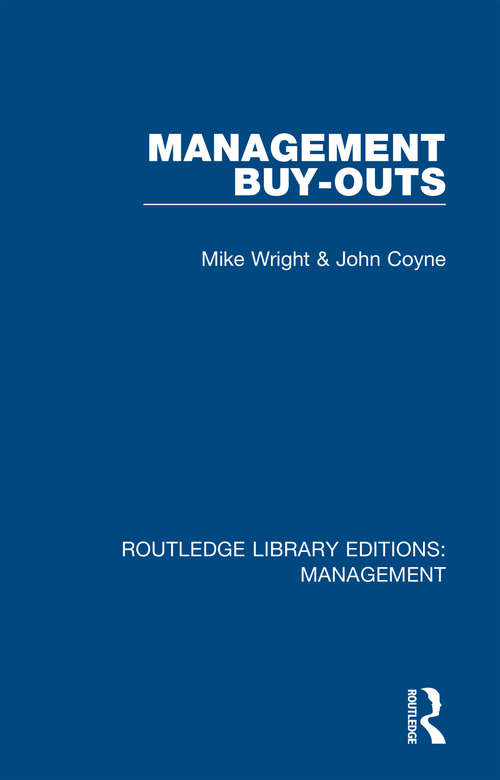 Management Buy-Outs (Routledge Library Editions: Management)