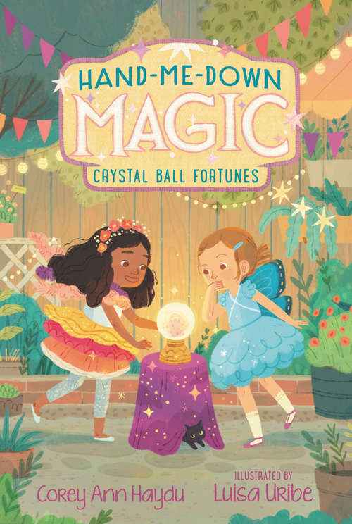 Book cover of Hand-Me-Down Magic #2: Crystal Ball Fortunes (Hand-Me-Down Magic #2)