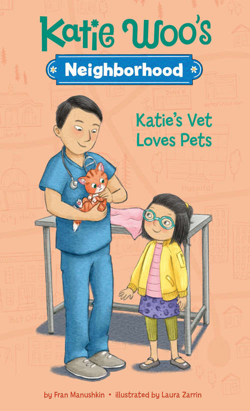Book cover of Katie's Vet Loves Pets (Katie Woo's Neighborhood)