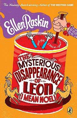Book cover of The Mysterious Disappearance of Leon (I Mean Noel)