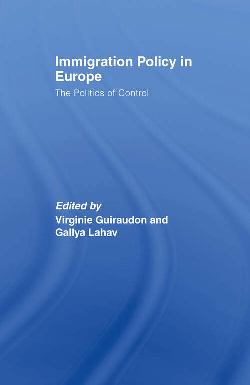 Book cover of Immigration Policy in Europe: The Politics of Control (ISSN)