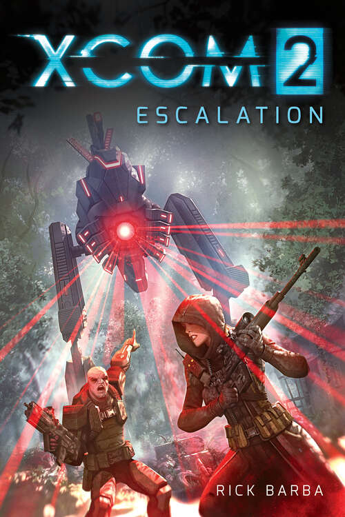 Book cover of XCOM 2: ESCALATION (XCOM 2)