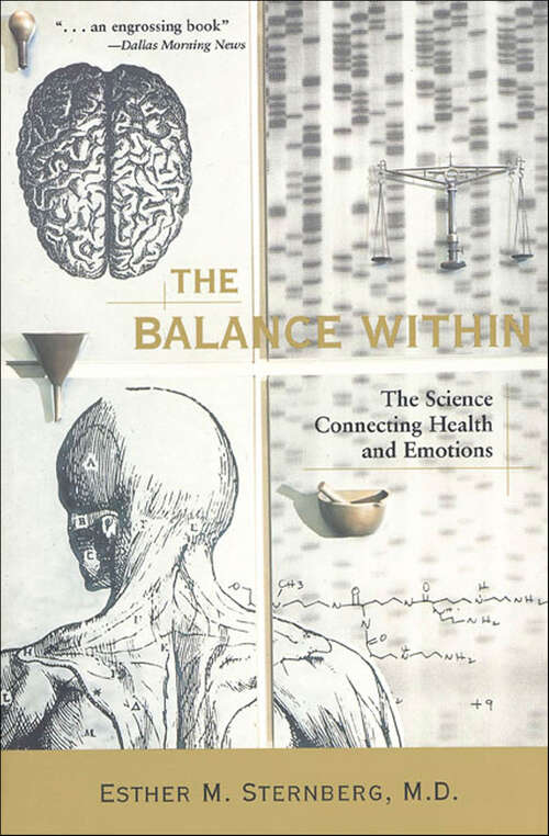 Book cover of The Balance Within: The Science Connecting Health and Emotions