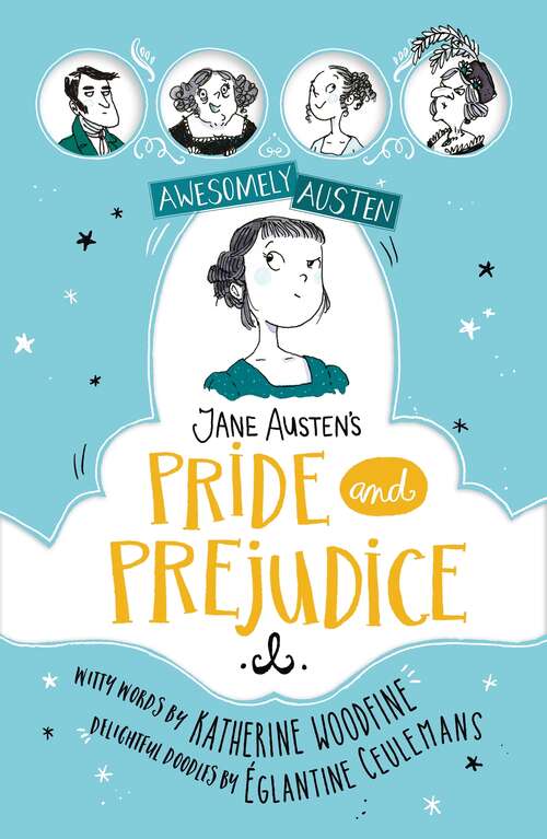 Jane Austen's Pride and Prejudice (Awesomely Austen - Illustrated and Retold #1)