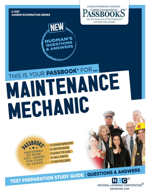 Book cover of Maintenance Mechanic: Passbooks Study Guide (Career Examination Series: C-1357)