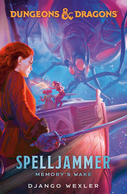 Book cover of Dungeons & Dragons: Spelljammer: Memory's Wake (Dungeons & Dragons)