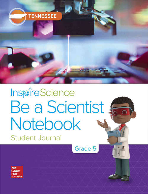 Book cover of Inspire Science, Grade 5, Be a Scientist Notebook, Student Journal