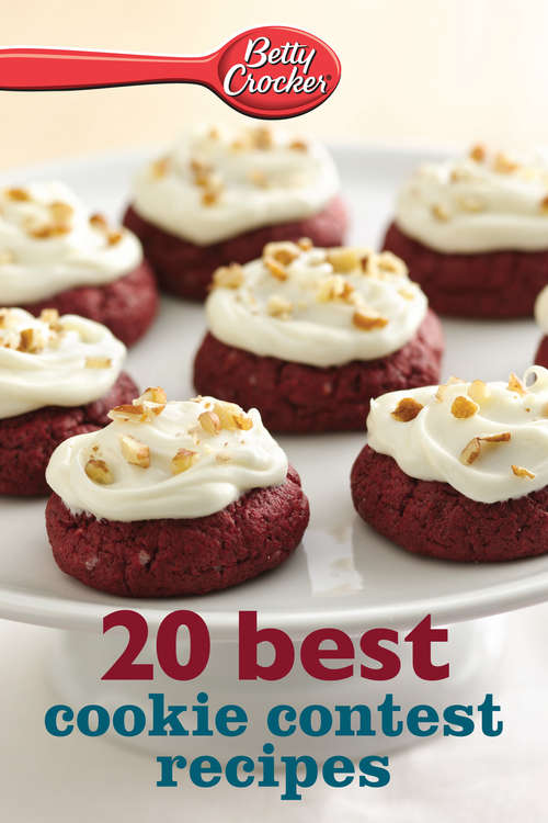 Book cover of Betty Crocker 20 Best Cookie Contest Recipes