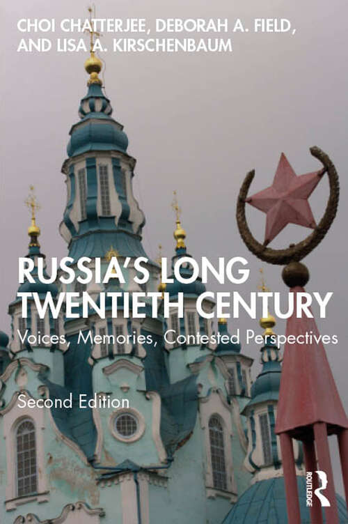 Book cover of Russia's Long Twentieth Century: Voices, Memories, Contested Perspectives (2)