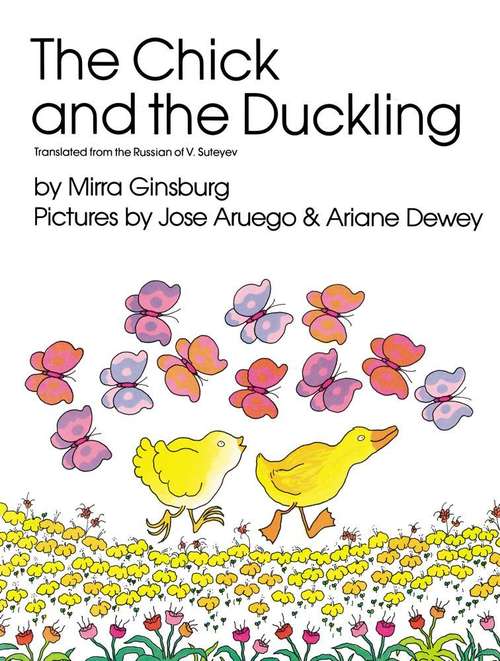 Book cover of The Chick and the Duckling