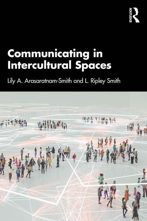 Book cover of Communicating in Intercultural Spaces (1)