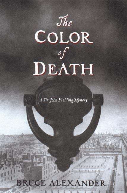 Book cover of The Color of Death (Sir John Fielding Mystery #7)