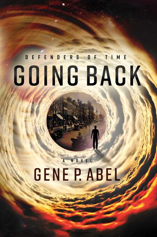 Book cover of Going Back (Defenders of Time #1)