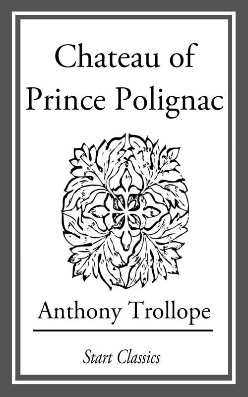 Book cover of Chateau of Prince Polignac
