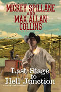 Last Stage to Hell Junction (A Caleb York Western #4)