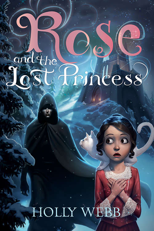 Book cover of Rose and the Lost Princess