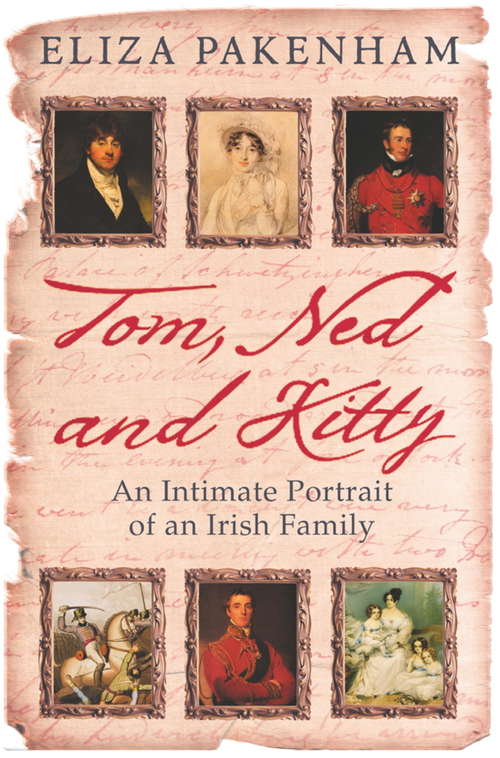 Book cover of Tom, Ned and Kitty: An Intimate Portrait Of An Irish Family