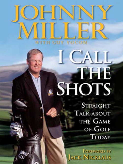 Book cover of I Call the Shots