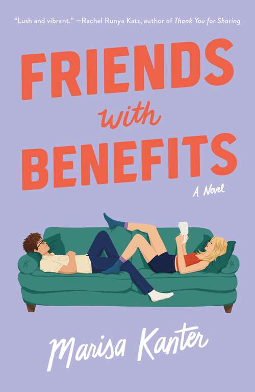 Book cover of Friends with Benefits: A Novel