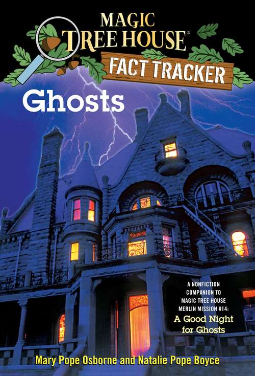 Book cover of Magic Tree House Fact Tracker #20: Ghosts