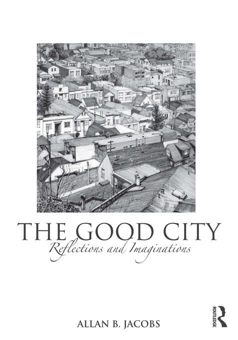 Book cover of The Good City: Reflections and Imaginations