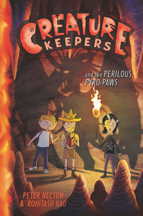 Book cover of Creature Keepers and the Perilous Pyro-Paws