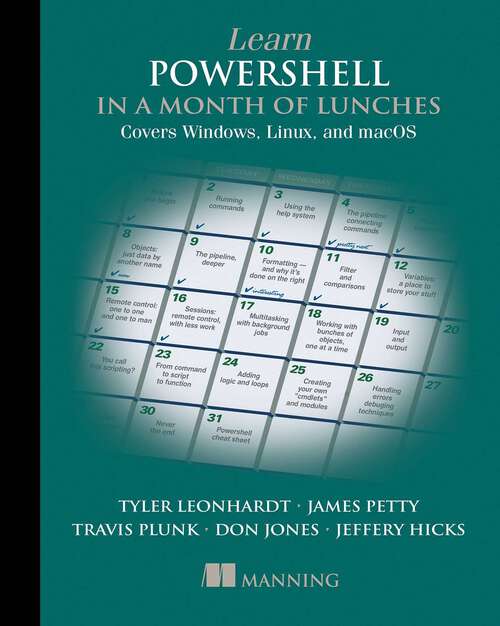 Book cover of Learn PowerShell in a Month of Lunches, Fourth Edition: Covers Windows, Linux, and macOS