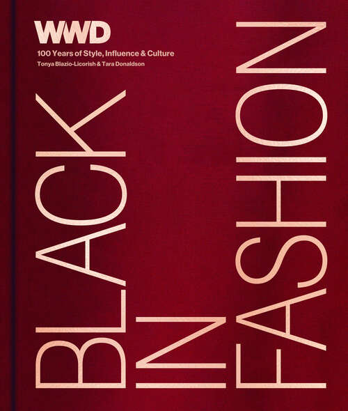 Book cover of Black in Fashion: 100 Years of Style, Influence & Culture