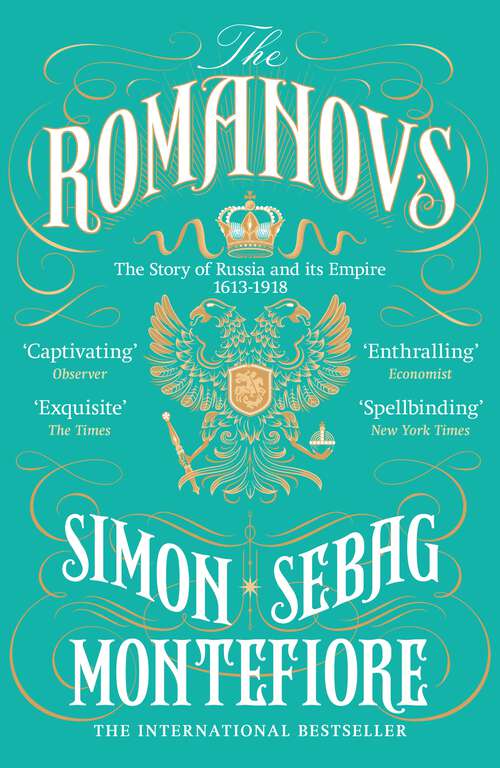 Book cover of The Romanovs: 1613-1918