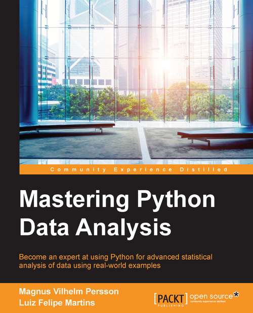 Mastering Python Data Analysis