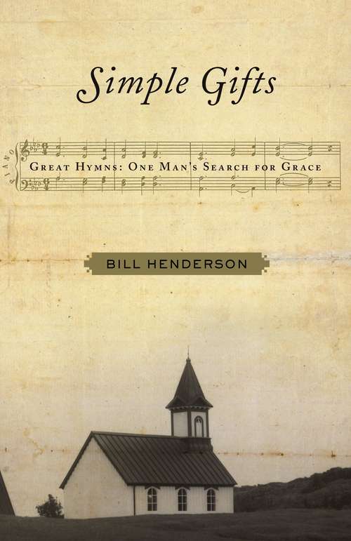 Book cover of Simple Gifts: One Man's Search for Grace