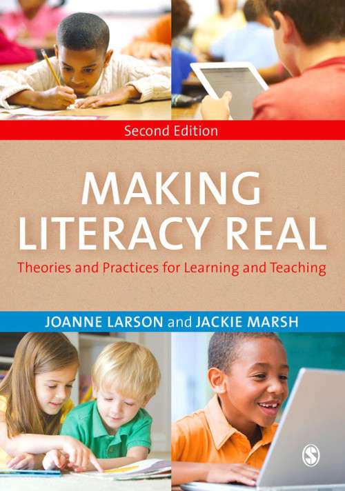 Book cover of Making Literacy Real: Theories and Practices for Learning and Teaching