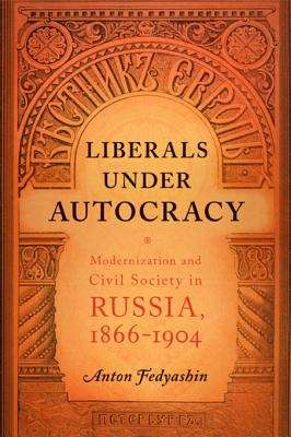 Book cover of Liberals Under Autocracy