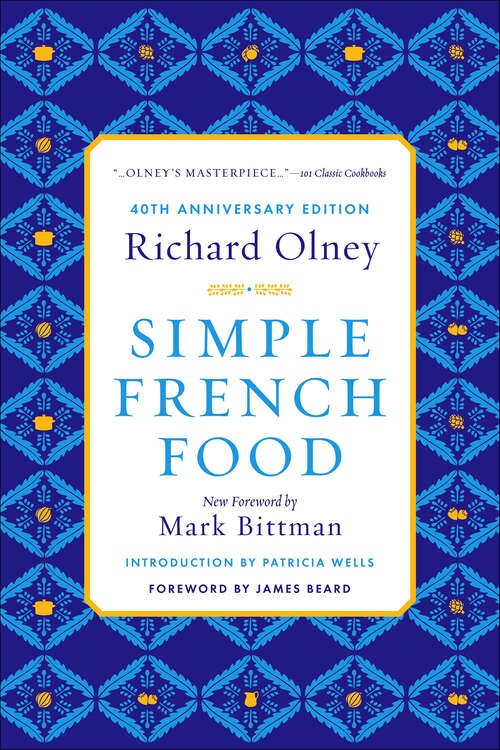 Book cover of Simple French Food : 40th Anniversary Edition