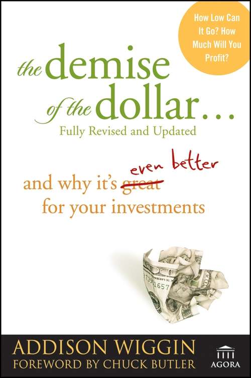 Book cover of The Demise of the Dollar...