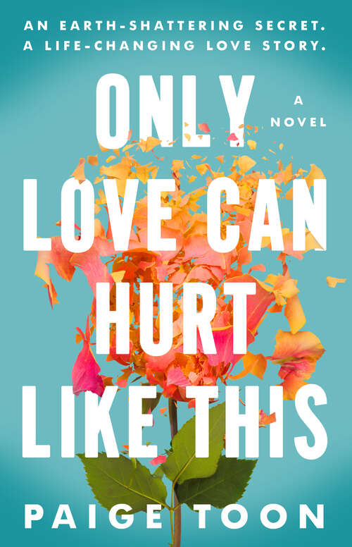 Book cover of Only Love Can Hurt Like This
