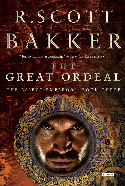 The Great Ordeal: Book Three (The Aspect-Emperor Trilogy) (The Aspect-Emperor Trilogy #0)