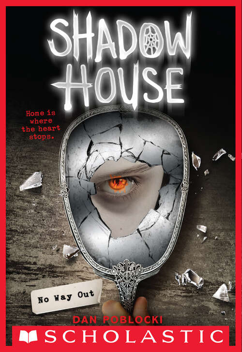 Book cover of Shadow House: No Way Out (Shadow House #3)