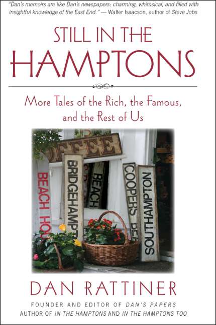 Book cover of Still in the Hamptons: More Tales of the Rich, the Famous, and the Rest of Us (Excelsior Editions)