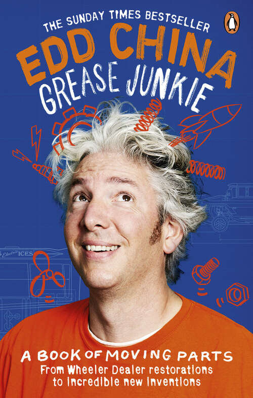 Book cover of Grease Junkie: A book of moving parts