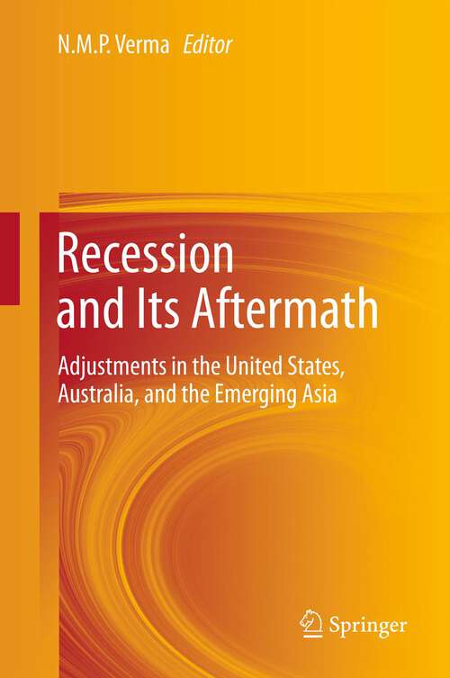 Book cover of Recession and Its Aftermath: Adjustments in the United States, Australia, and the Emerging Asia