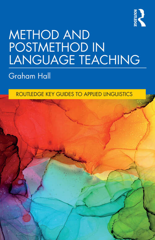 Book cover of Method and Postmethod in Language Teaching (Routledge Key Guides to Applied Linguistics)